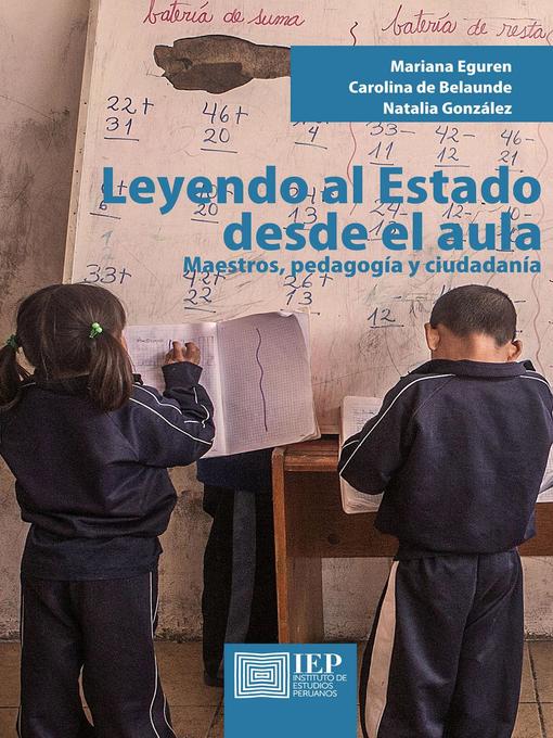 Title details for Leyendo al estado desde el aula by Mariana Eguren - Available